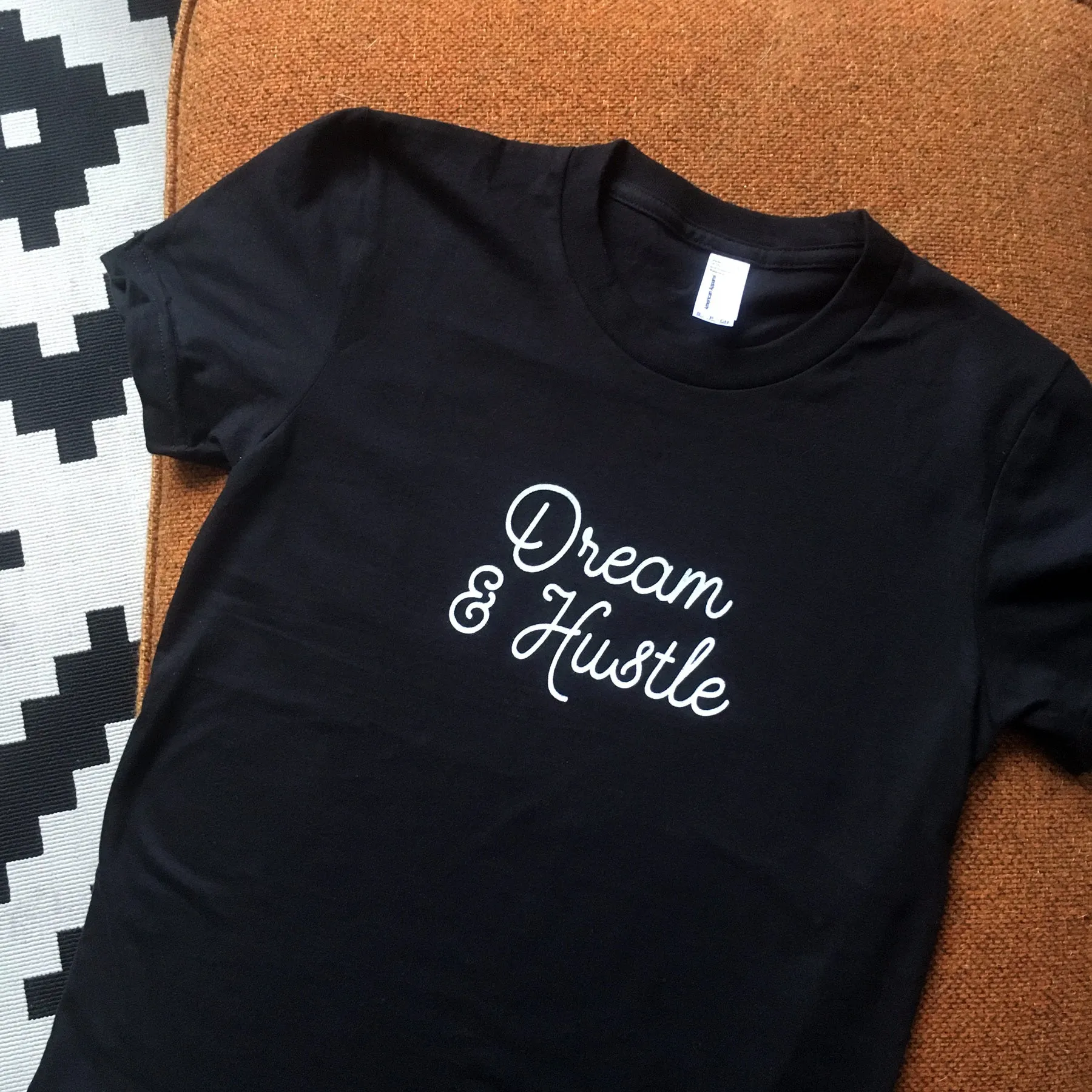 Dream & Hustle Tees