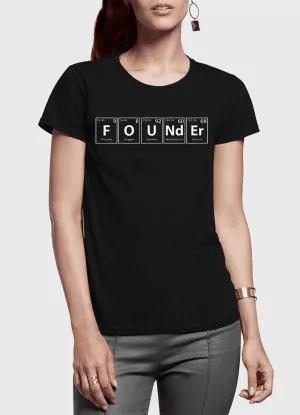 Founder Half Sleeves Women T-shirt