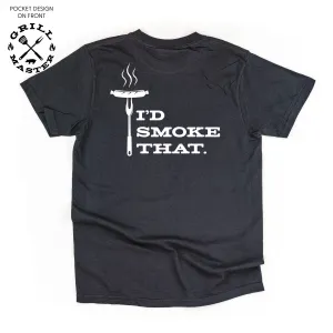 Grill Master - Pocket Design (Front) / I'd Smoke That. (Back) - SHORT SLEEVE COMFORT COLORS TEE