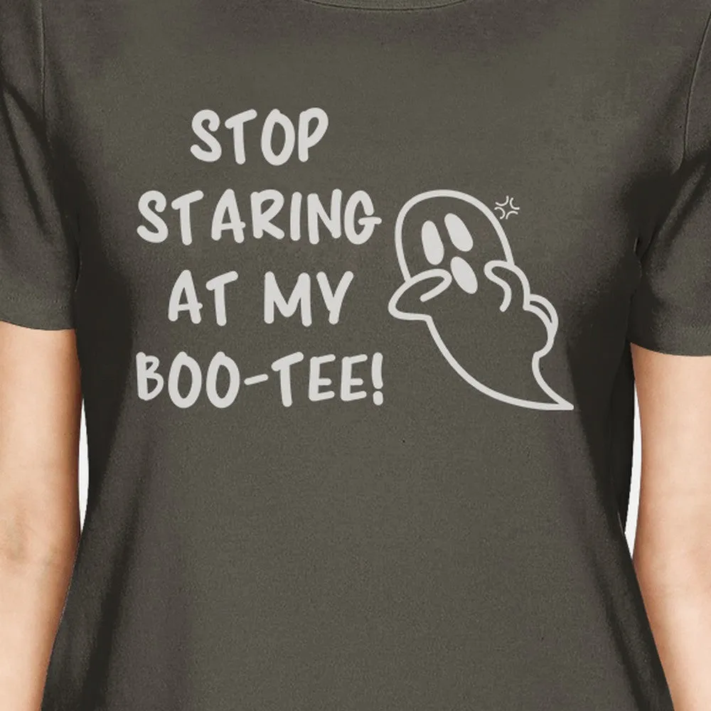 Stop Staring At My Boo-Tee Ghost Womens Dark Grey Shirt