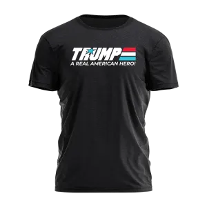 Trump A Real American Hero T-Shirt